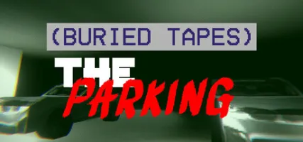 BURIED TAPES The Parking
