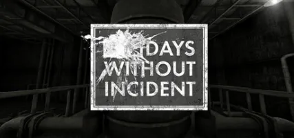 Days Without Incident