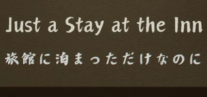 Just a Stay at the Inn