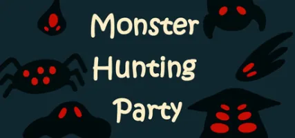Monster Hunting Party