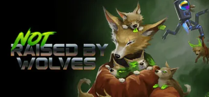 Not Raised By Wolves