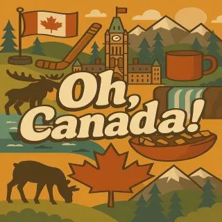 Oh Canada!