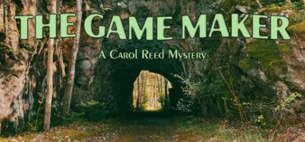 The Game Maker: A Carol Reed Mystery