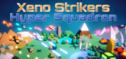 Xeno Strikers Hyper Squadron