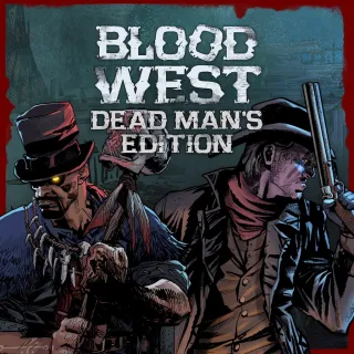 Blood West: Dead Man'