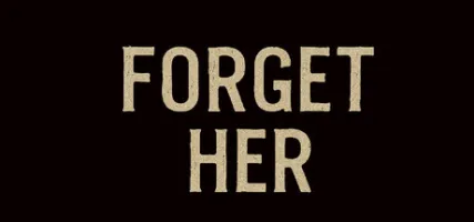 Forget Her