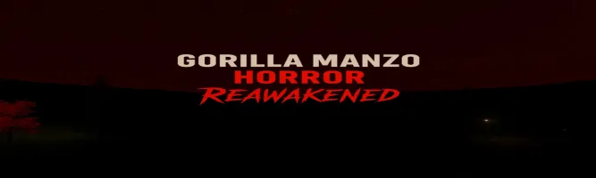 Gorilla Manzo Horror Reawakened