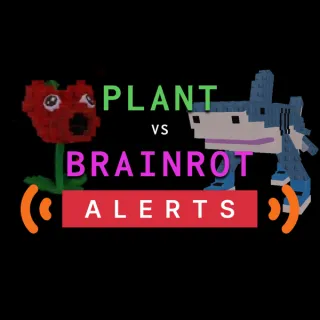 Plants vs Brainrot Alerts