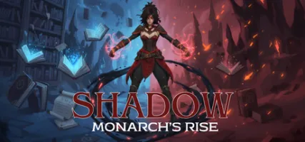 Shadow Monarchs Rise