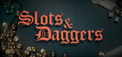 Slots & Daggers