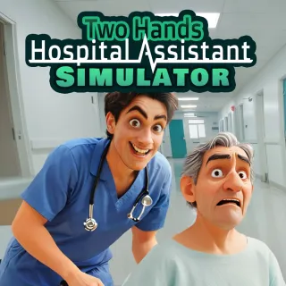 Two Hands Hospital Assistant Simulator