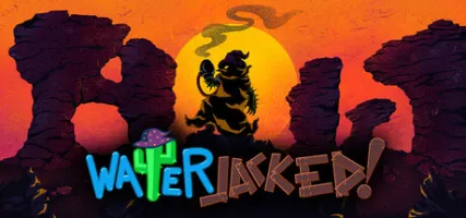 Waterjacked!