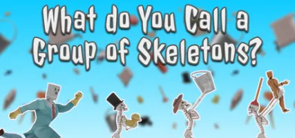 What do You Call a Group of Skeletons?