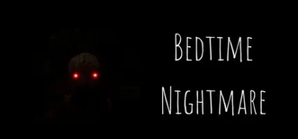 Bedtime Nightmare