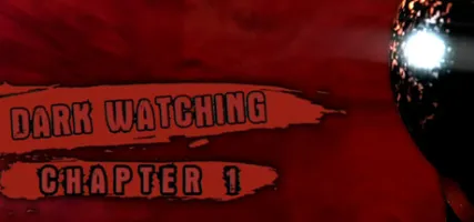 Dark Watching Chapter 1