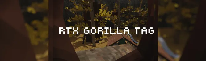 RTX Gorilla Tag