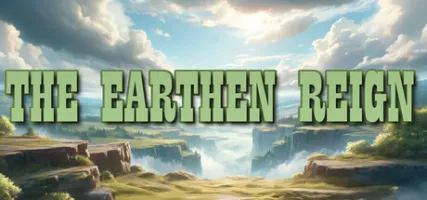 The Earthen Reign
