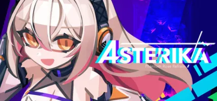 Asterika: Phantom Rose Refrain