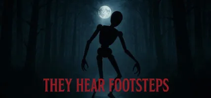They Hear Footsteps