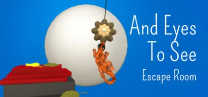 And Eyes To See: Escape Room