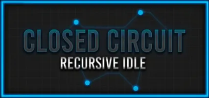 Closed Circuit: Recursive Idle