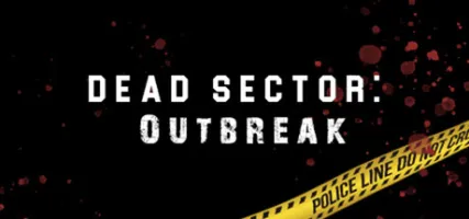 Dead Sector: Outbreak