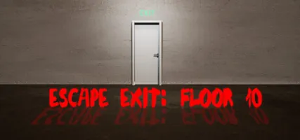 Escape Exit: Floor 10