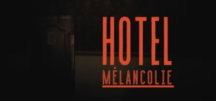 Hotel Melancolie