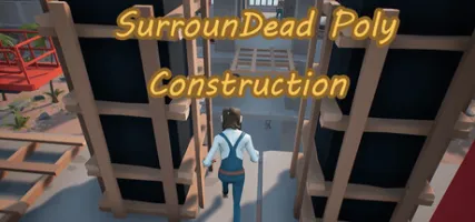 SurrounDead Poly Construction