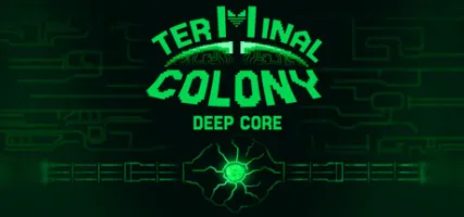 Terminal Colony Deep Core