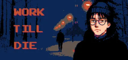 Work Till Die