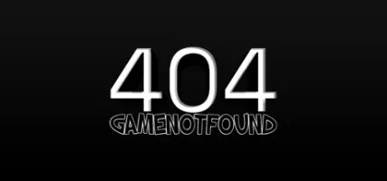 404: Game Not Found