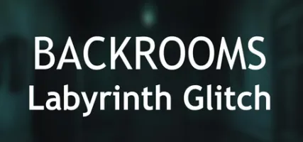 Backrooms: Labyrinth Glitch