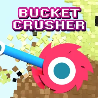 BucketCrusher