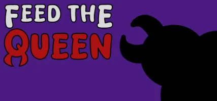 FEED THE QUEEN