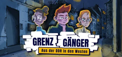 Grenzganger - Aus der DDR in den Westen