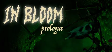 In Bloom: Prologue