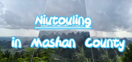 Niutouling in Mashan County
