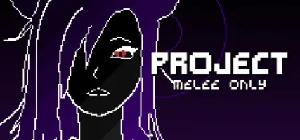PROJECT: Melee Only