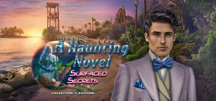 A Haunting Novel: Surfaced Secrets