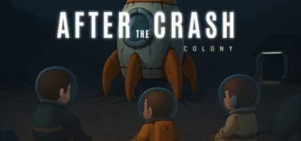 After the Crash: Colony