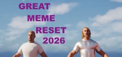 Great Meme Reset 2026