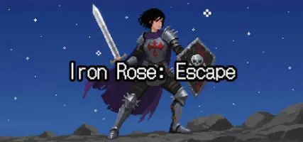 Iron Rose: Escape