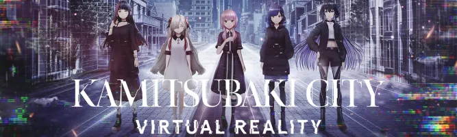 KAMITSUBAKI CITY VIRTUAL REALITY
