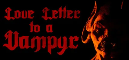Love Letter to a Vampyr