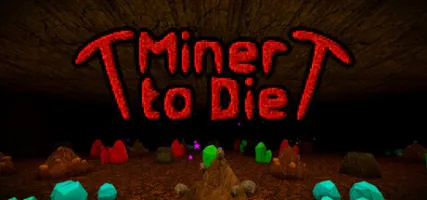 Miner to Die
