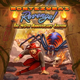 Montezuma's Revenge - The 40th
