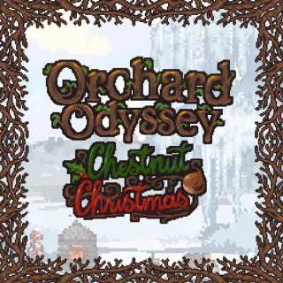 Orchard Odyssey: Chestnut Christmas