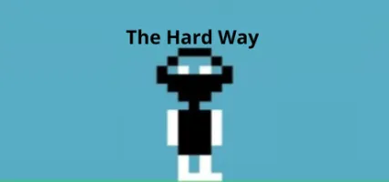 The Hard Way
