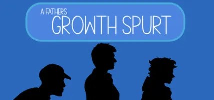 A Father's Growth Spurt